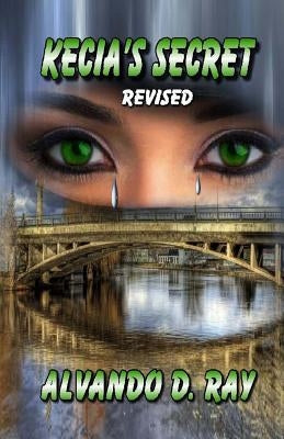Kecia's Secret: Revised by Breeding, Ray