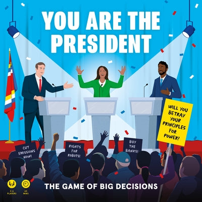 You Are the President by Howey, Tom
