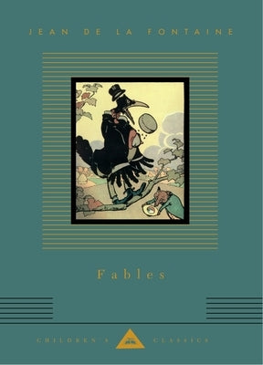 Fables: Jean de la Fontaine; Translated by Sir Edward Marsh; Illustrated by R. de la Nézière by La Fontaine, Jean De