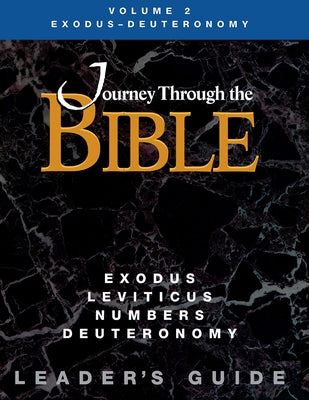Journey Through the Bible Exodus - Deuteronomy Leader Guide by Wright, Rebecca