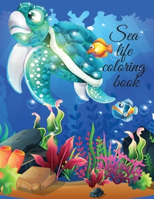Sea life coloring book by Publishing, Cristie
