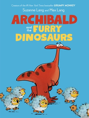 Archibald and the Furry Dinosaurs by Lang, Suzanne