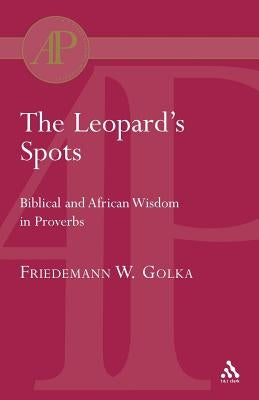 The Leopard's Spots by Golka, Friedemann