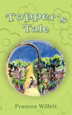 Topper's Tale by Willett, Frances