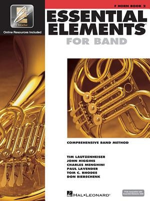 Essential Elements for Band - Book 2 with Eei: F Horn by Hal Leonard Corp