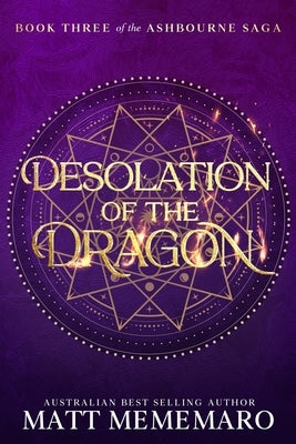 Desolation of the Dragon: Part of a slow burn romantasy series by Mememaro, Matt