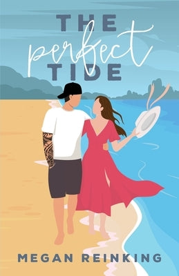 The Perfect Tide by Reinking, Megan