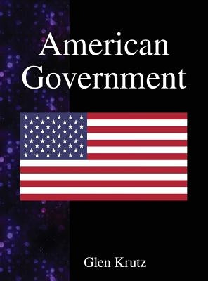 American Government by Krutz, Glen