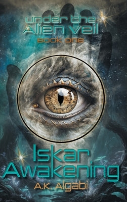 Iskar Awakening by Algabi, A. K.
