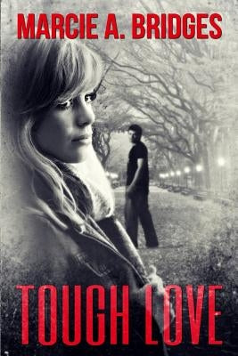 Tough Love by Kandle, Tawdra T.