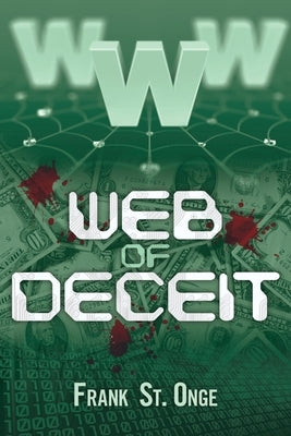 Web of Deceit by St Onge, Frank