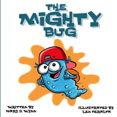 The Mighty Bug by Peralta, Len