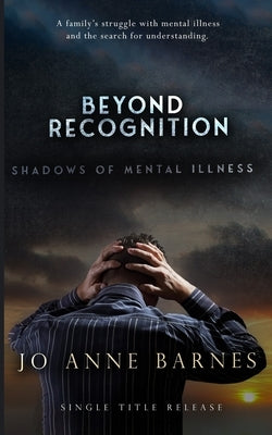 Beyond Recognition by Barnes, Jo Anne
