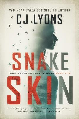 Snake Skin: a Lucy Guardino FBI Thriller by Lyons, Cj
