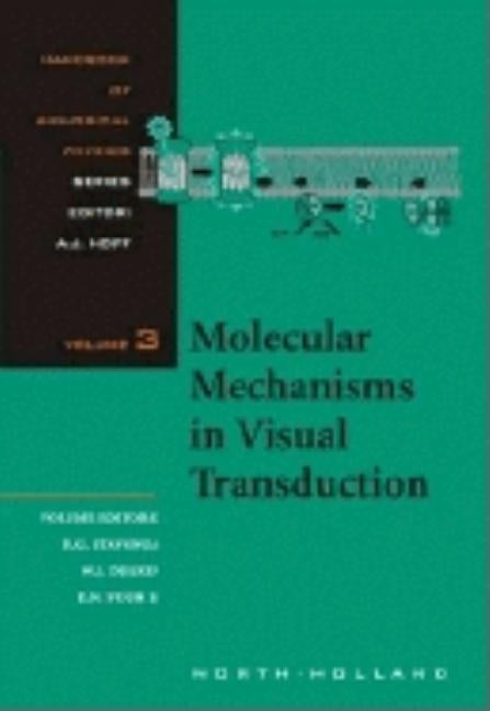 Molecular Mechanisms in Visual Transduction: Volume 3 by Stavenga, D. G.