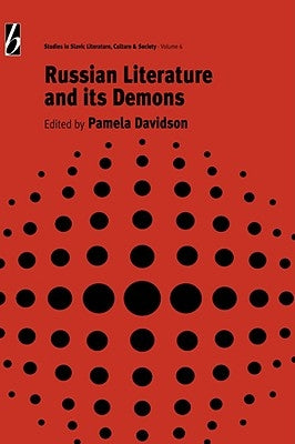Russian Literature and Its Demons by Davidson, Pamela