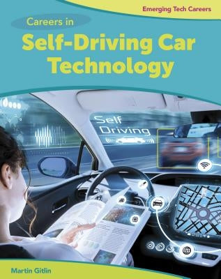 Careers in Self-Driving Car Technology by Gitlin, Martin