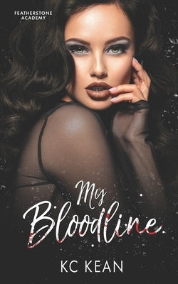 My Bloodline by Kean, Kc