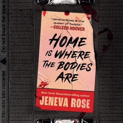 Home Is Where the Bodies Are by Rose, Jeneva