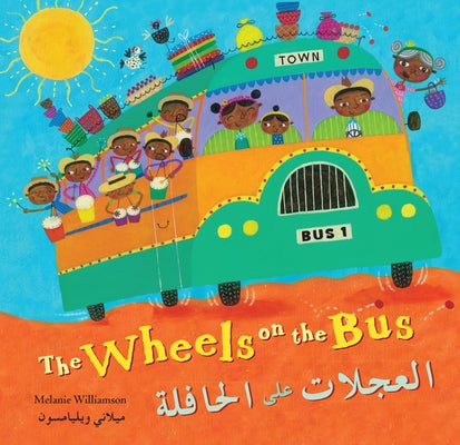 Wheels on the Bus (Bilingual Arabic & English) by Blackstone, Stella