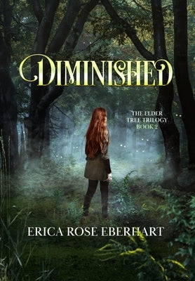 Diminished by Eberhart, Erica Rose