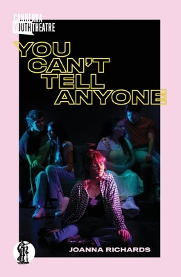 You Can't Tell Anyone by Richards, Joanna