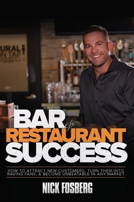 Bar & Restaurant Success by Fosberg, Nick