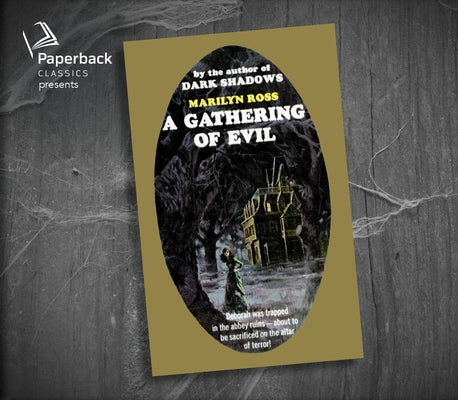 A Gathering of Evil by Ross, Marilyn