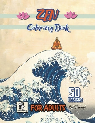 ZEN Coloring Book FOR ADULTS: "Harmony in Hues: Zen Patterns for Adult Relaxation" by Shop, Heringa