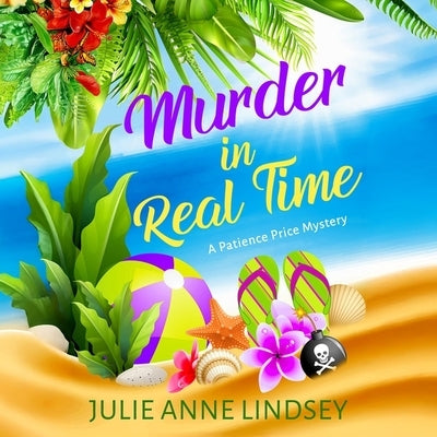 Murder in Real Time by Lindsey, Julie Anne