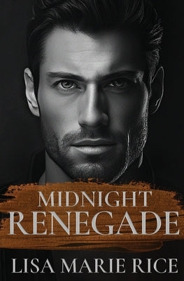 Midnight Renegade by Rice, Lisa Marie