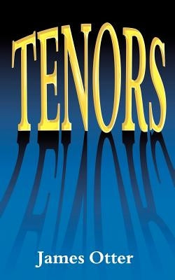Tenors by Otter, James