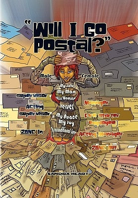 Will I Go Postal? by Heart, Sandra