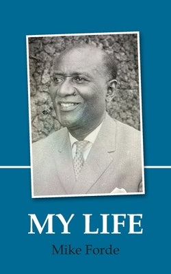 My Life by Forde, Mike