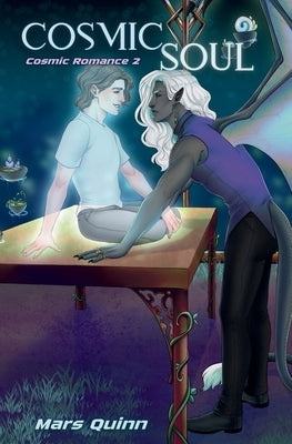 Cosmic Soul: Cosmic Romance 2 (Illustrated Cover) by Quinn, Mars