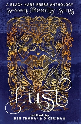 Lust: The Shameful Vice of Impurity by Kershaw, D.
