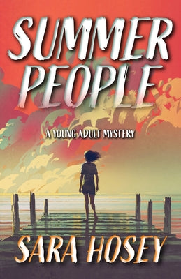 Summer People by Hosey, Sara