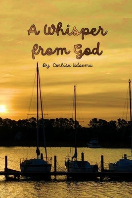 A Whisper From God by Udoema, Corliss
