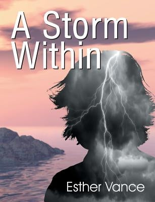 A Storm Within by Vance, Esther