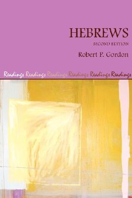 Hebrews, Second Edition by Gordon, Robert P.
