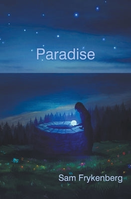 Paradise by Frykenberg, Sam
