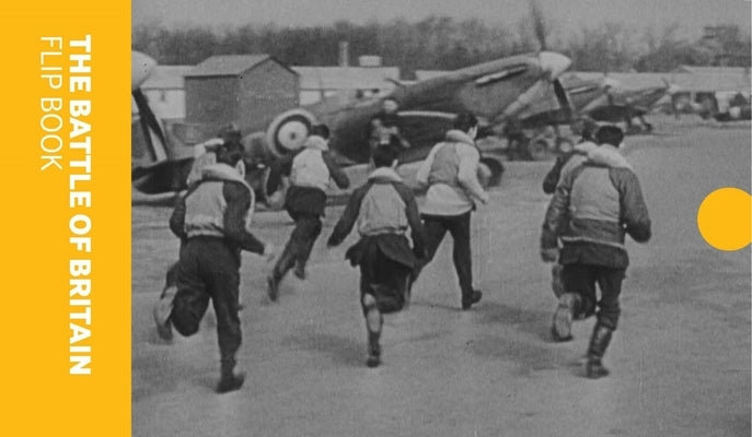 The Battle of Britain Flip Book by Imperial War Museum
