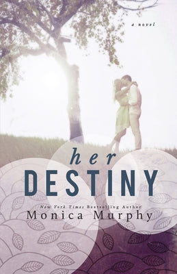 Her Destiny by Murphy, Monica