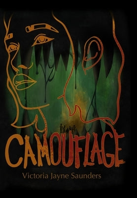 Camouflage by Saunders, Victoria Jayne