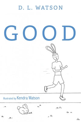 Good by Watson, D. L.