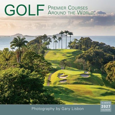 Golf: Premier Courses Around the World -- Gary Lisbon by Gary Lisbon