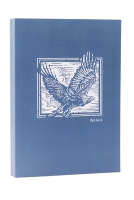 Net Abide Bible Journal - Isaiah, Paperback, Comfort Print: Holy Bible by Taylor University Center for Scripture E