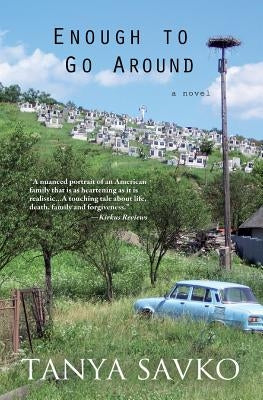 Enough to Go Around by Savko, Tanya