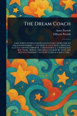 The Dream Coach by Parrish, Anne