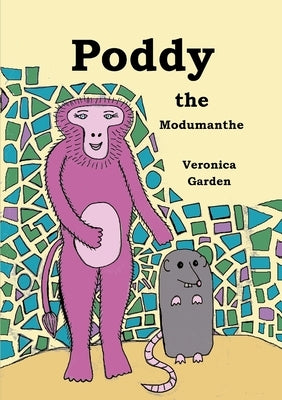 Poddy the Modumanthe by Garden, Veronica